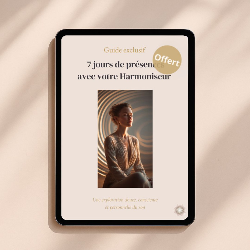 Guide offert 7 jours de présence avec votre Harmoniseur, présenté sur tablette.